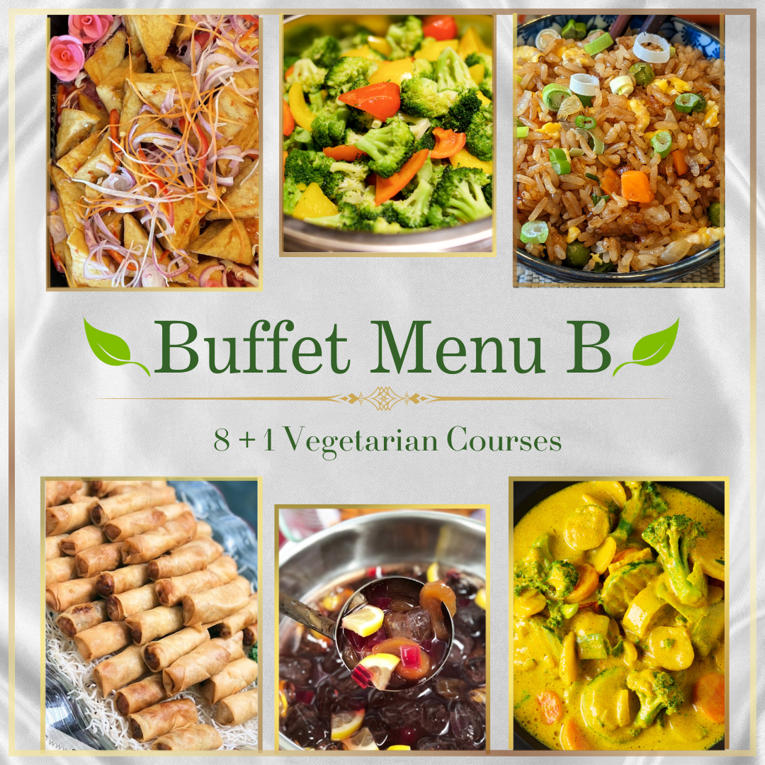 Vegetarian Buffet Menu B (8+1 Courses) Vegetarian Buffet Menu B (8+1 Courses)